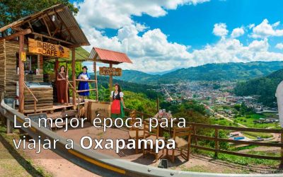 La mejor época para viajar a Oxapampa
